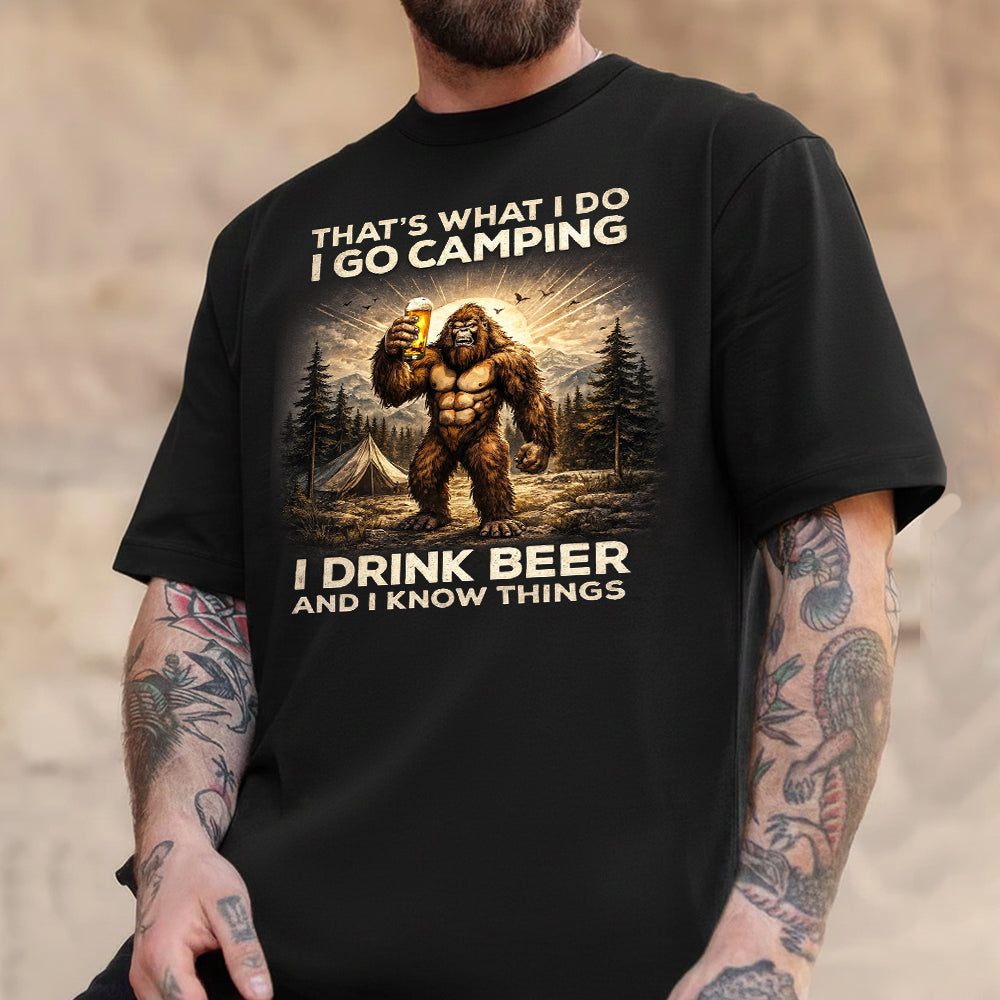 I Go Camping I Drink Beer Bigfoot T-Shirt – Funny Sasquatch Camping Humor Graphic Tee
