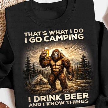 I Go Camping I Drink Beer Bigfoot T-Shirt – Funny Sasquatch Camping Humor Graphic Tee